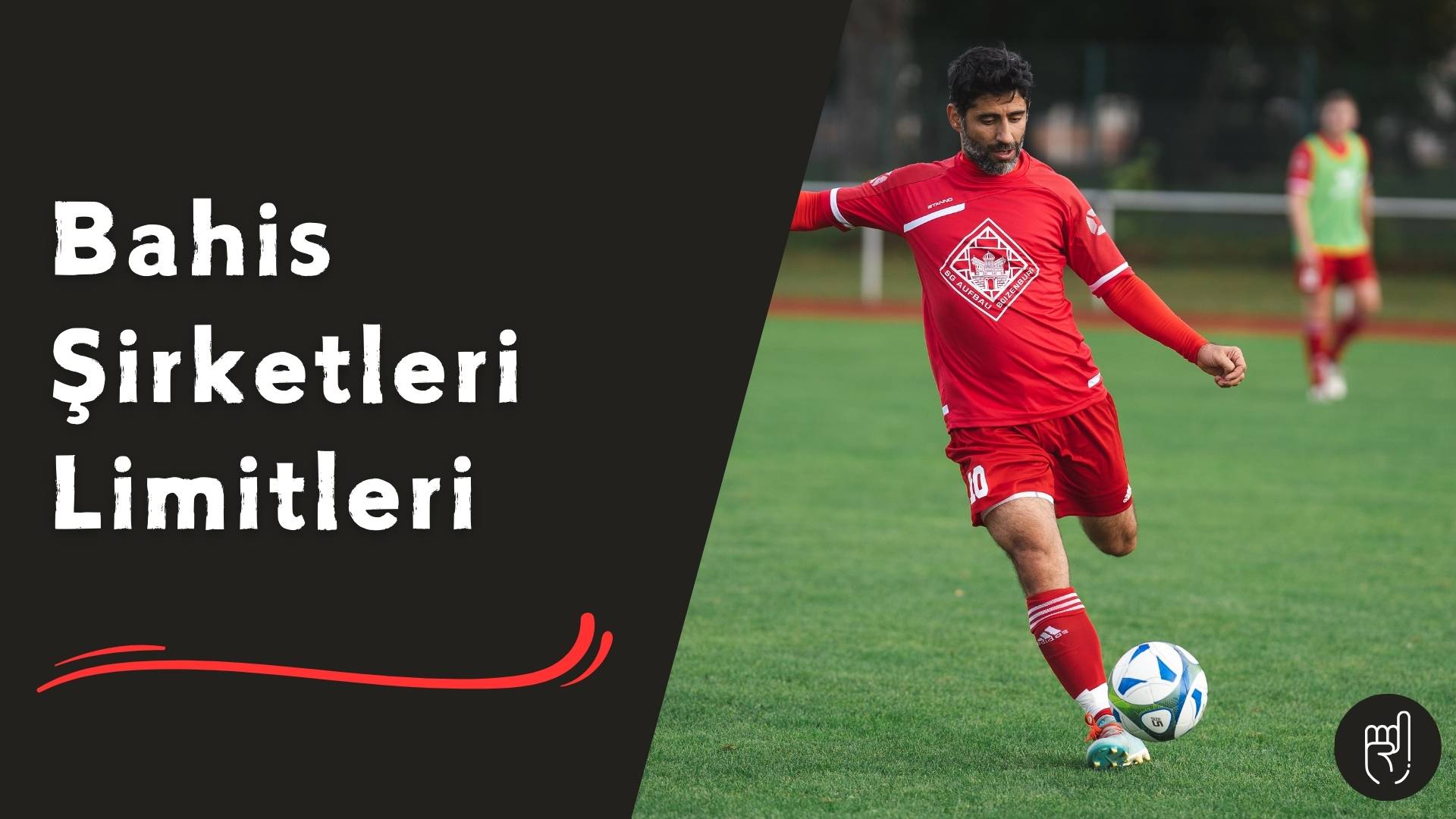 Bahis Şirketleri Limitleri